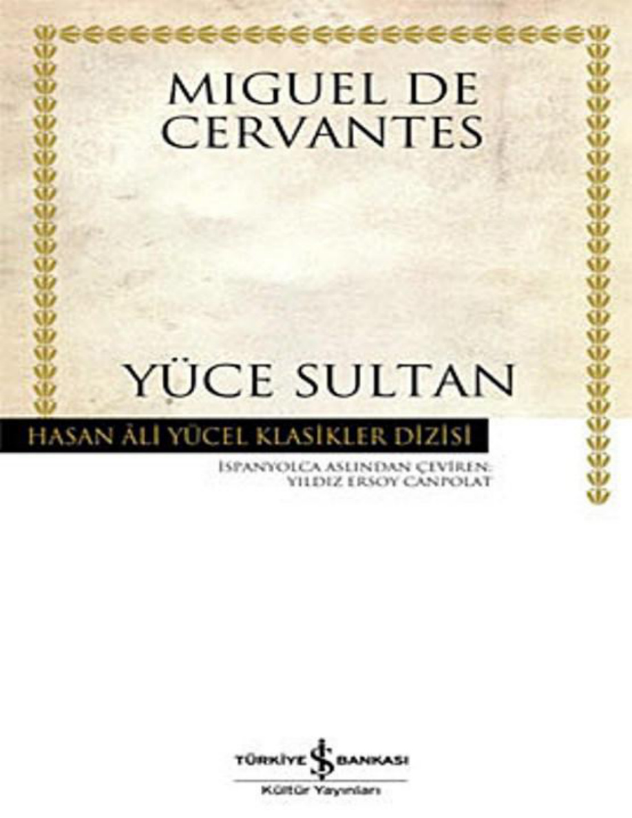 Miguel de Cervantes Yüce Sultan Kitap Kapağı