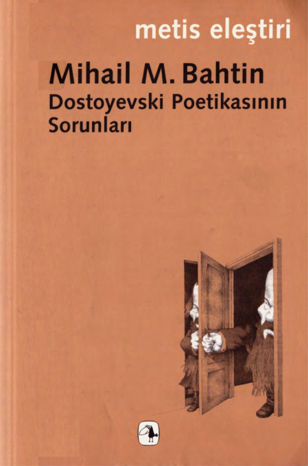 Dostoyevski Poetikasının Sorunları PDF – Mihail M. Bahtin