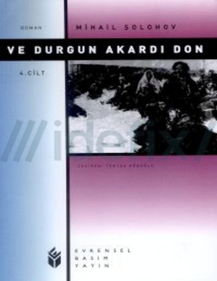 Ve Durgun Akardı Don IV PDF – Mihail Şolohov