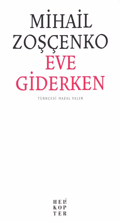 Eve Giderken PDF – Mihail Zoşçenko