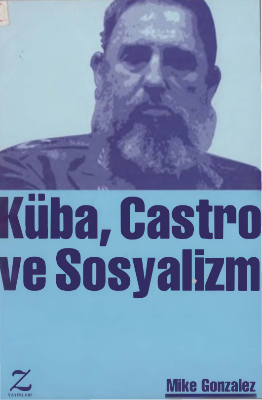 Küba Castro ve Sosyalizm PDF – Mike Gonzalez