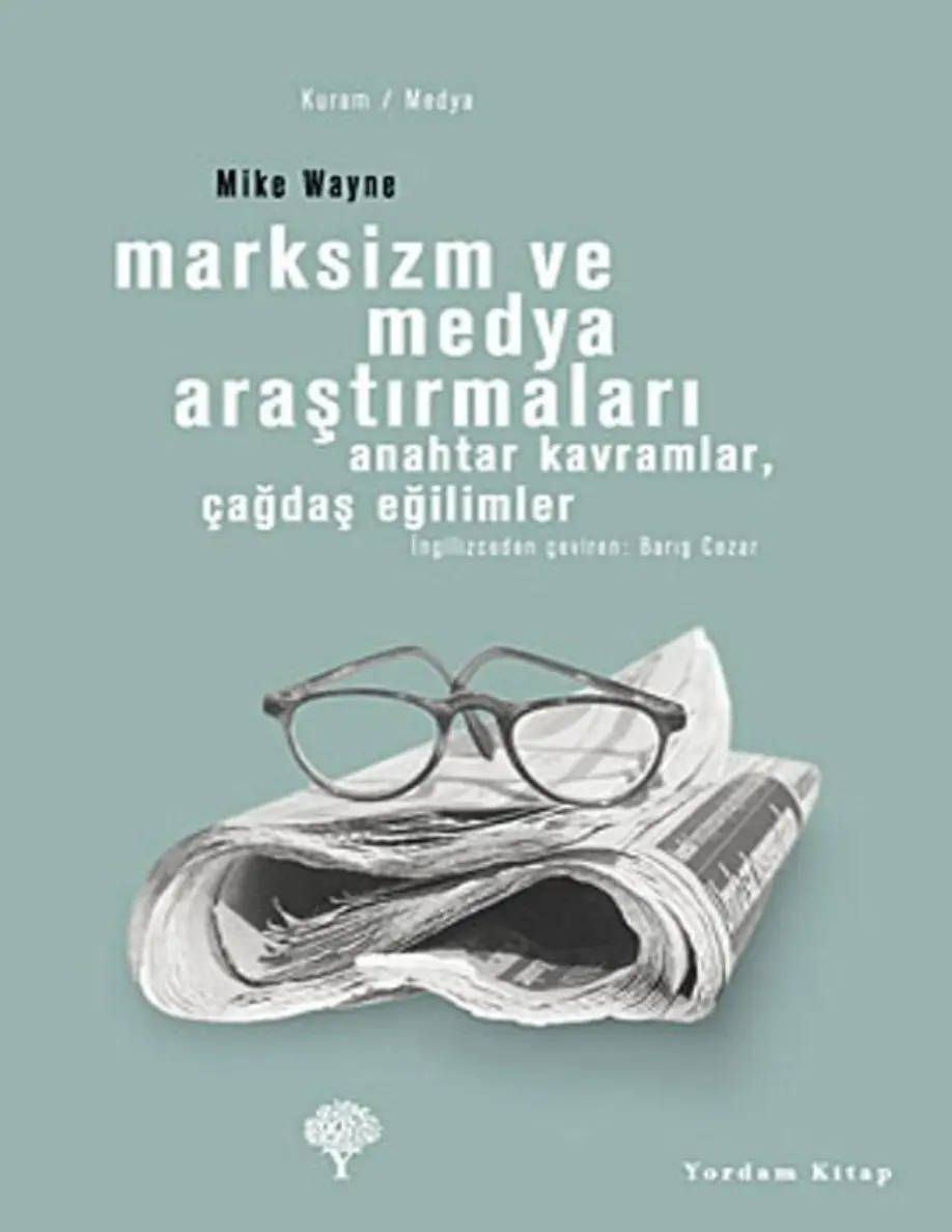 Marksizm ve Medya Araştırmaları PDF – Mike Wayne