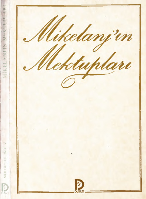 Mikelanj’ın Mektupları PDF – Michelangelo Buonarroti