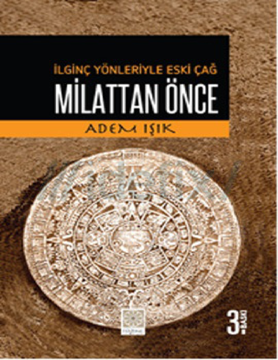 Milattan Önce İlginç Yönleriyle Eski Çağ PDF – Adem Işık