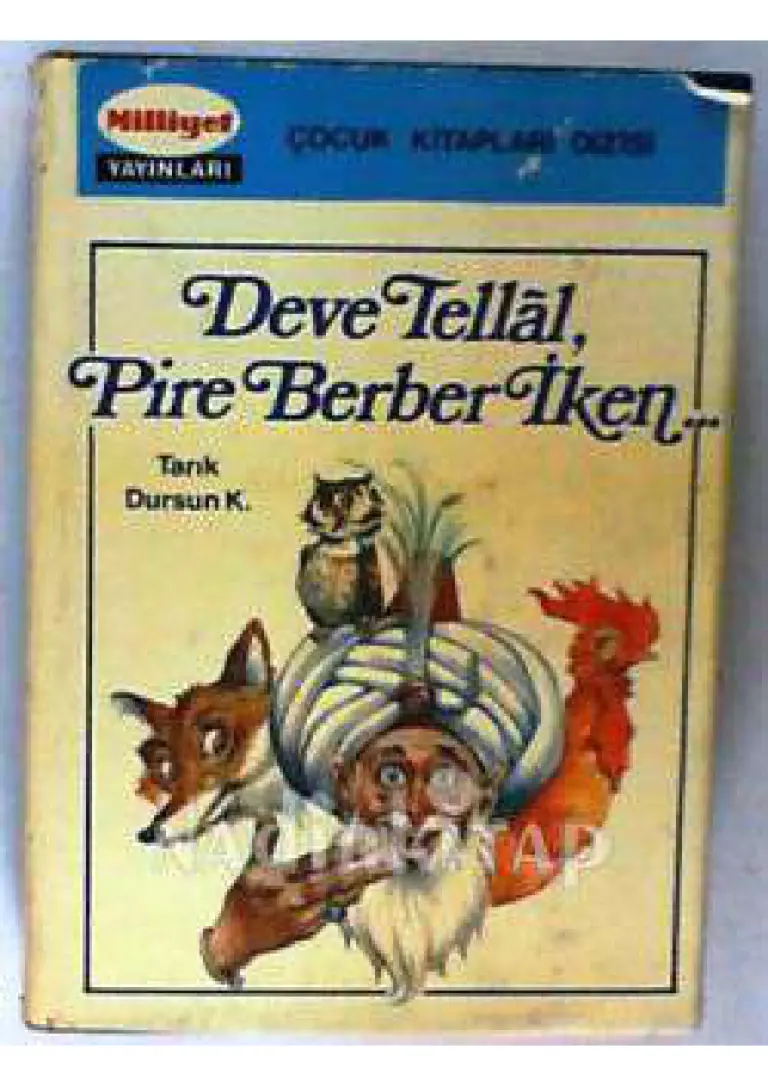 Milliyet Çocuk Kitapları 075 Deve Tellal Pire Berber İken Tarık Dursun K Kitap Kapağı
