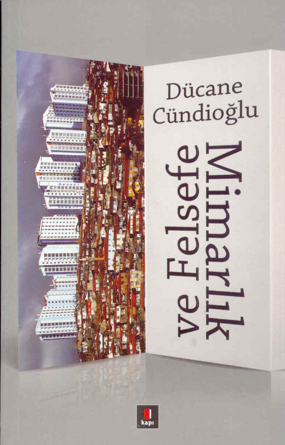 Mimarlık ve Felsefe PDF – Dücane Cündioğlu