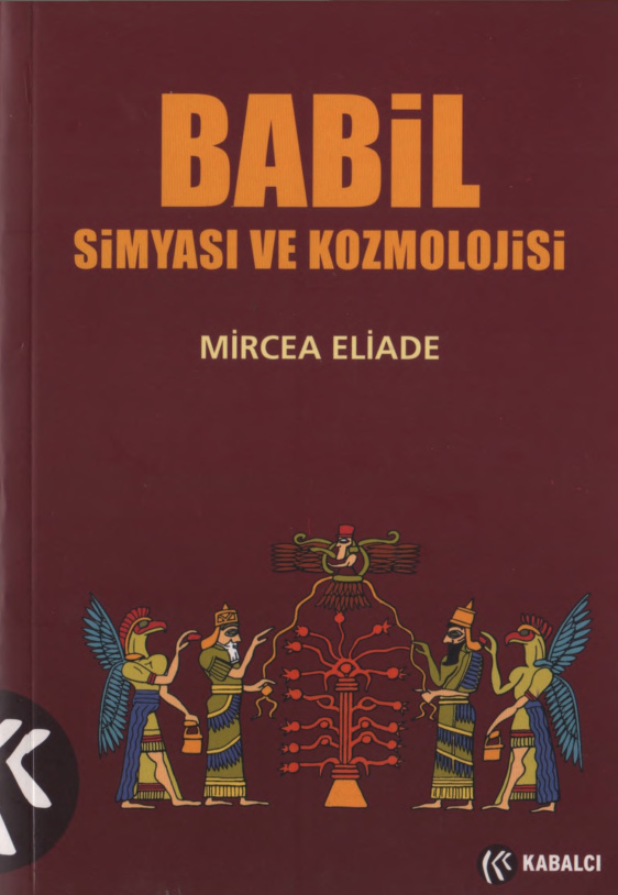 Babil Simyası ve Kozmolojisi PDF – Mircea Eliade
