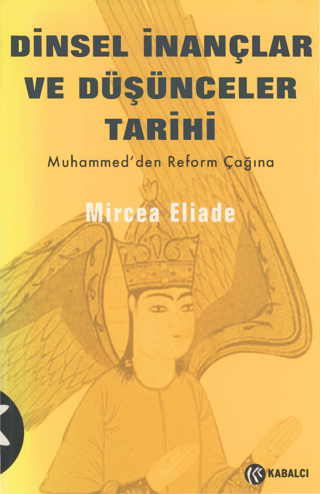 Dinsel İnançlar ve Düşünceler Tarihi III PDF – Mircea Eliade