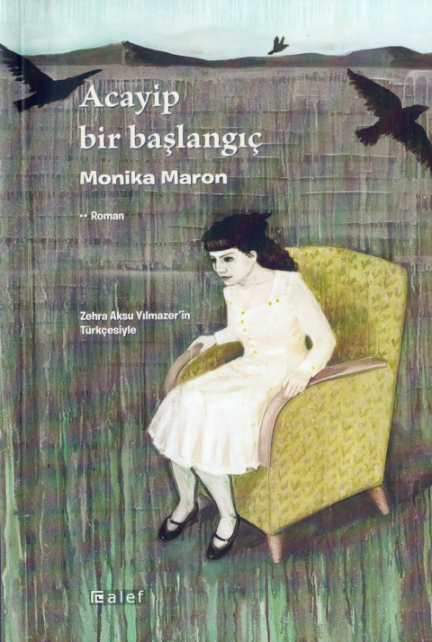 Acayip Bir Başlangıç PDF – Monika Maron