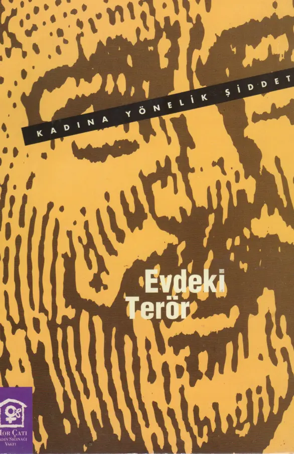 Evdeki Terör Kadına Yönelik Şiddet PDF – Kolektif (Mor Çatı)