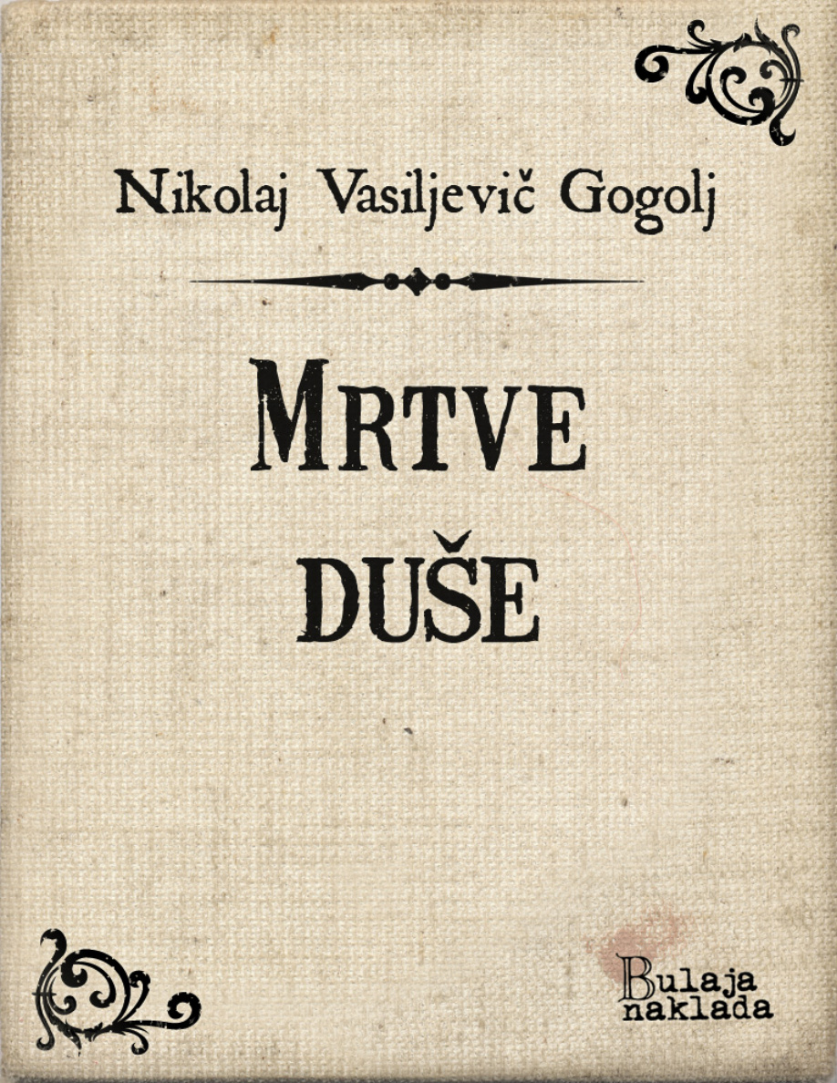 Mrtve duse Croatian Edition Nikolaj Vasiljevic Gogolj Kitap Kapağı