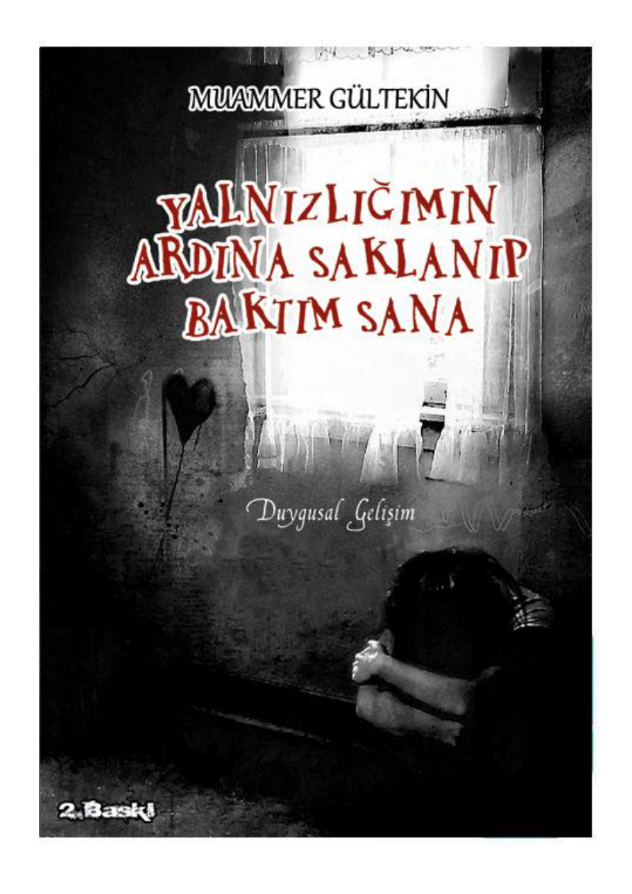 Yalnızlığımın Ardına Saklanıp Baktım Sana PDF – Muammer Gültekin