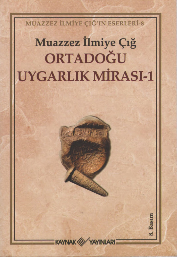 Ortadoğu Uygarlık Mirası 1 PDF – Muazzez İlmiye Çığ