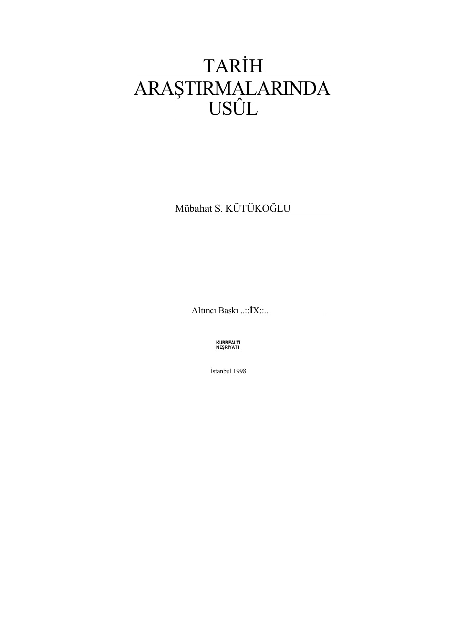 Tarih Araştırmalarında Usul PDF – Mübahat S. Kütükoğlu