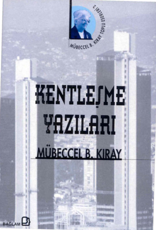 Kentleşme Yazıları PDF – Mübeccel B. Kıray