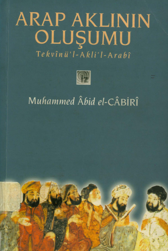 Arap Aklının Oluşumu PDF – Muhammed Abid el-Cabiri