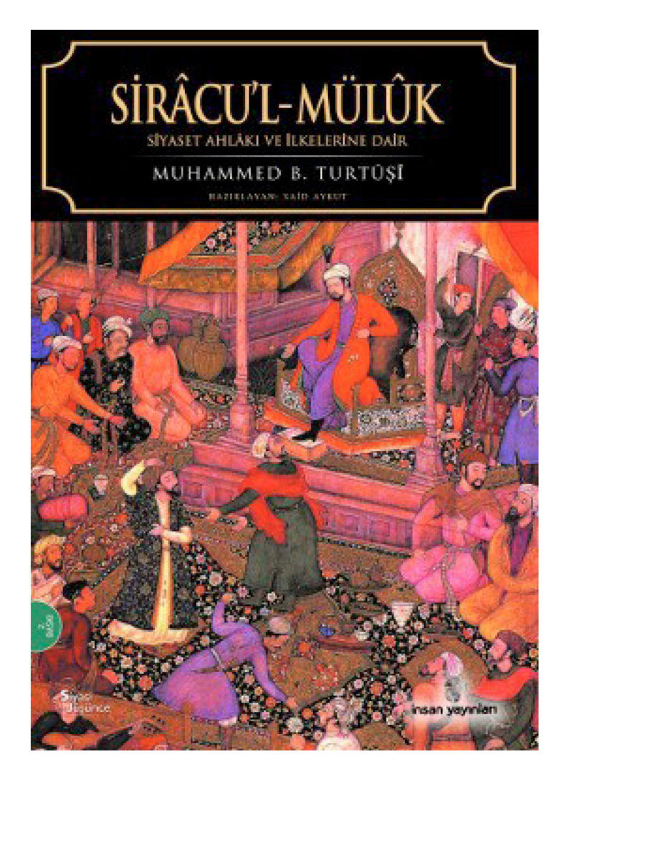 Siracu’l-Müluk – Siyaset Ahlakı ve İlkelerine Dair PDF – Muhammed B. Turtuşi