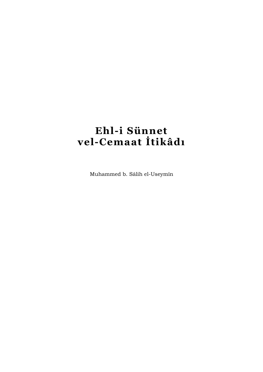 Ehl-i Sünnet vel-Cemaat İtikâdı PDF – Muhammed b. Sâlih el-Useymîn