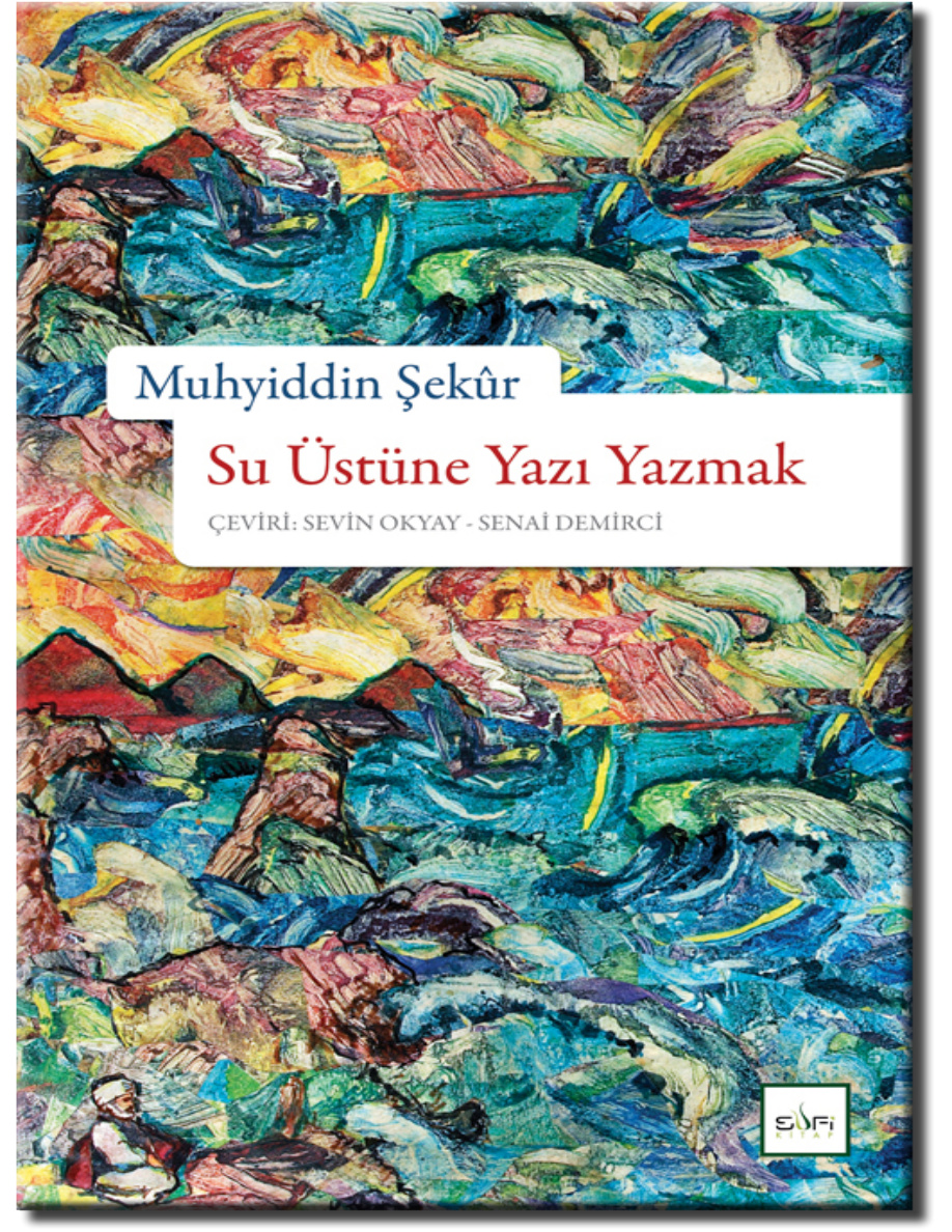 Su Üstüne Yazı Yazmak PDF – Muhyiddin Şekûr