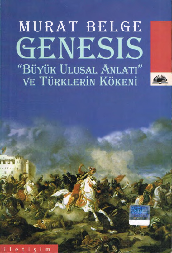 Genesis Büyük Ulusal Anlatı ve Türklerin Kökeni PDF – Murat Belge
