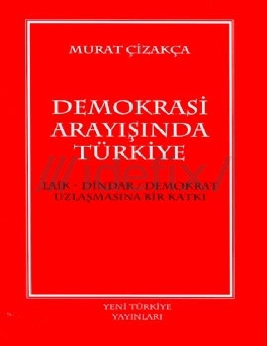 Demokrasi Arayışında Türkiye PDF – Murat Çizakça