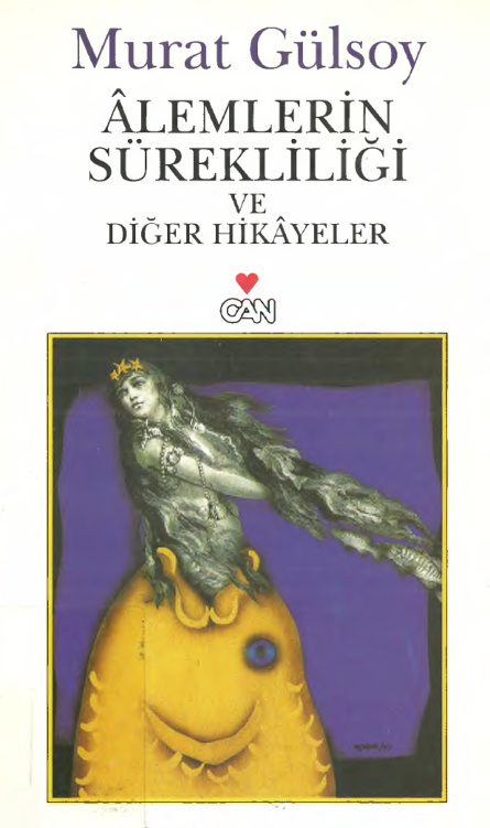 Alemlerin Sürekliliği ve Diğer Hikayeler PDF – Murat Gülsoy