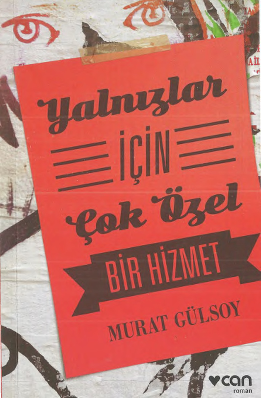 Yalnızlar İçin Çok Özel Bir Hizmet PDF – Murat Gülsoy