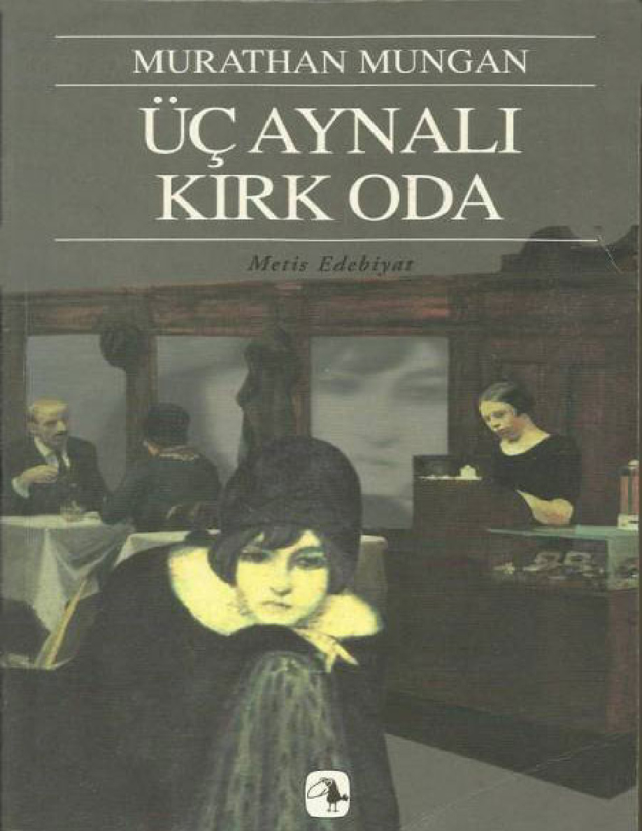 Üç Kırık Oda PDF – Murathan Mungan