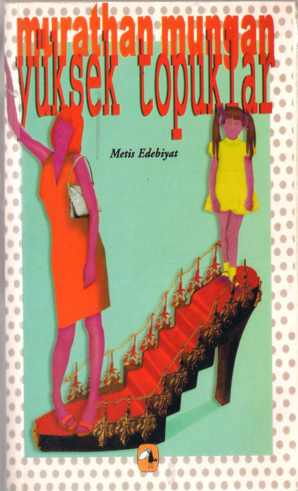 Yüksek Topuklar PDF – Murathan Mungan