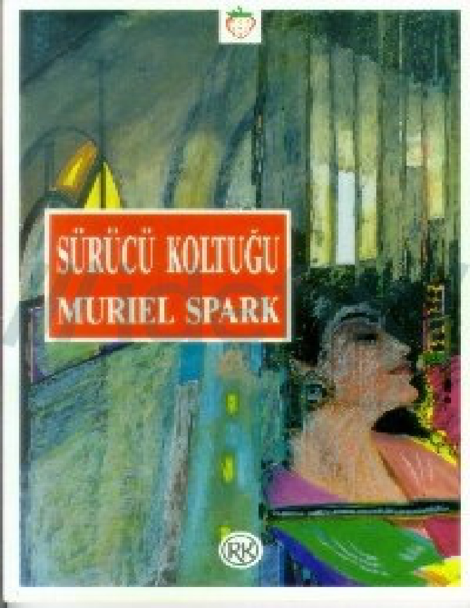 Sürücü Koltuğu PDF – Muriel Spark