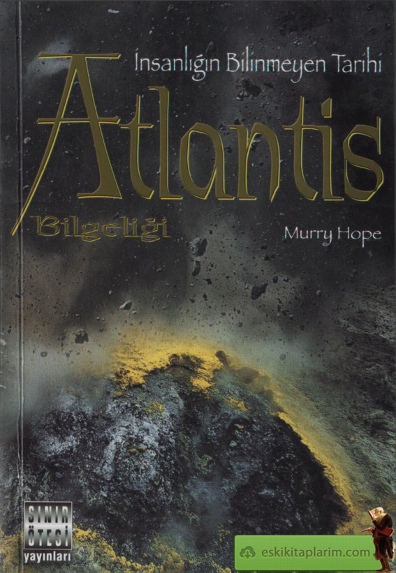 Atlantis Bilgeliği, İnsanlığın Bilinmeyen Tarihi PDF – Murry Hope