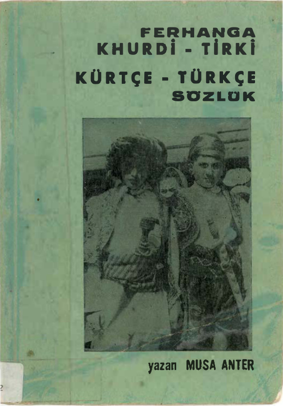 Kürtçe Türkçe Sözlük PDF – Musa Anter