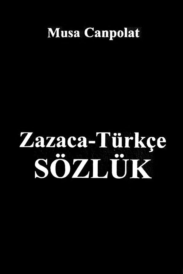 Zazaca-Türkçe Sözlük PDF – Musa Canpolat