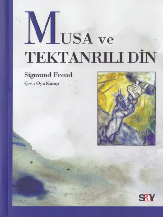 Musa Ve Tek Tanrılı Din PDF – Sigmund Freud