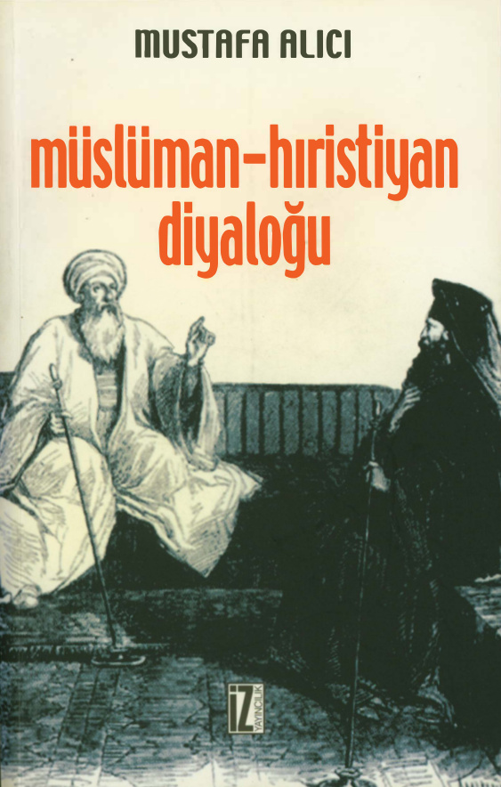 Müslüman Hıristiyan Diyaloğu PDF – Mustafa Alıcı
