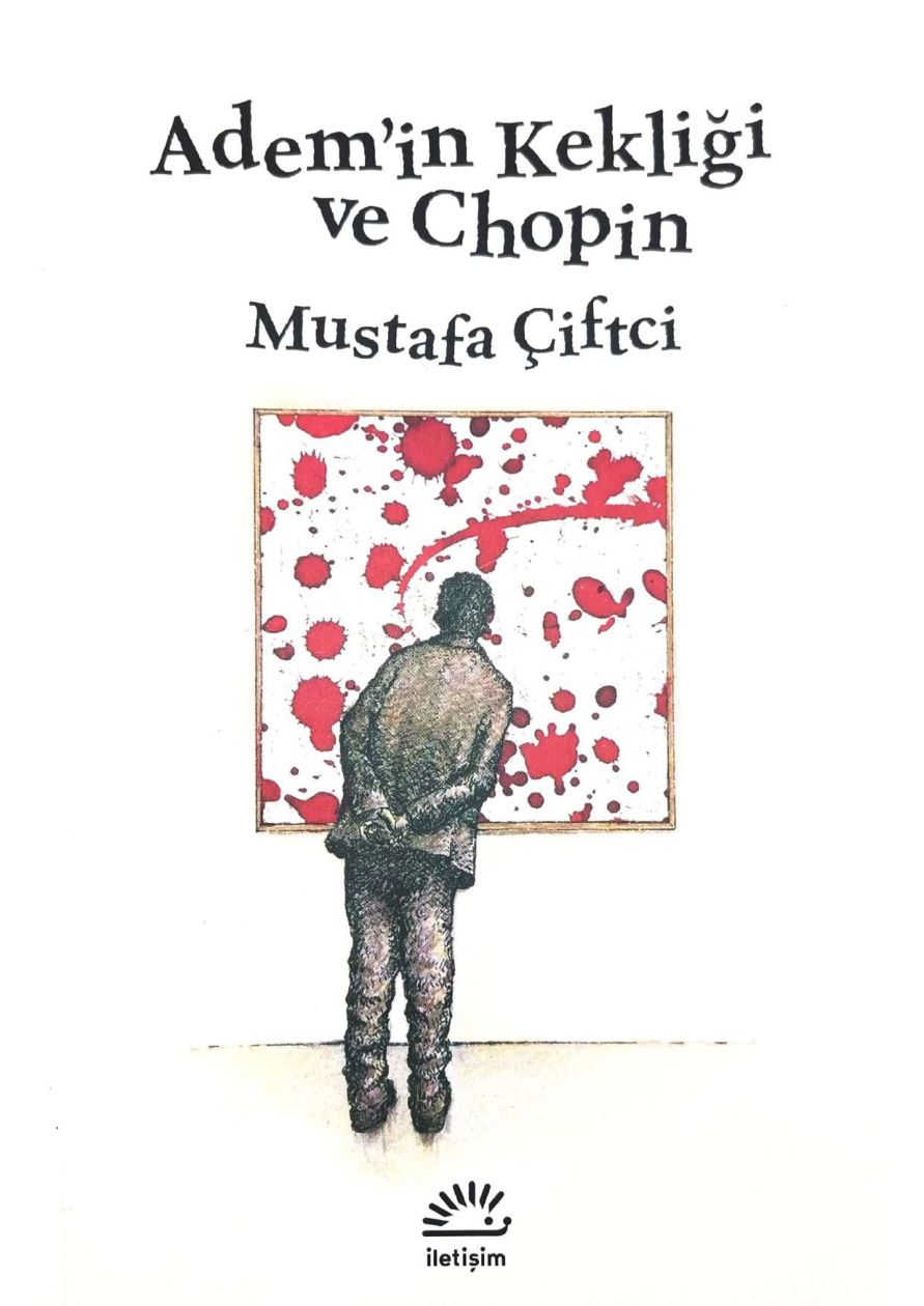 Adem’in Kekliği ve Chopin PDF – Mustafa Çiftçi