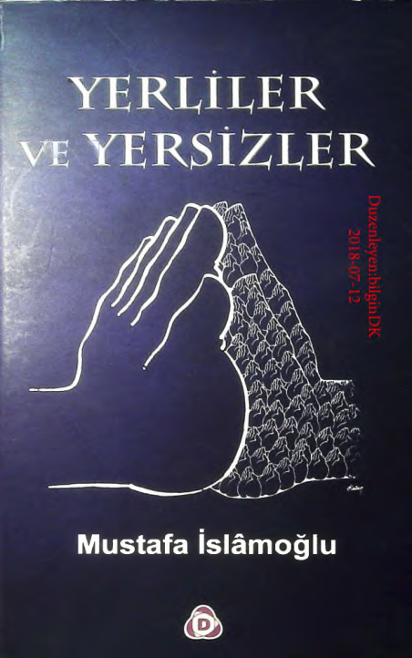 Yerliler ve Yersizler PDF – Mustafa İslamoğlu