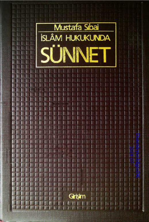 Islam Hukukunda Sunneti PDF – Mustafa Sibai