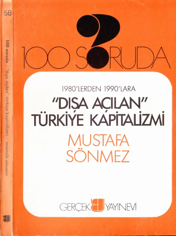 100 Soruda Dışa Açılan Türkiye Kapitalizmi PDF – Mustafa Sönmez