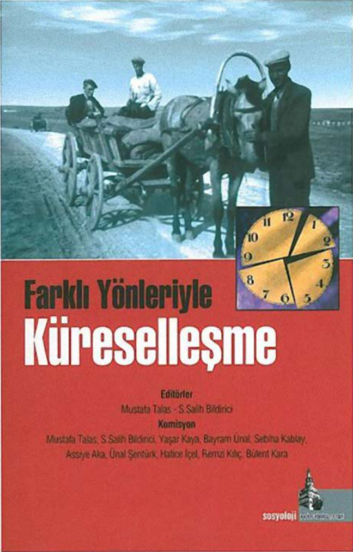 Farklı Yönleriyle Küreselleşme PDF – Mustafa Talas & S. Salih Bildinci