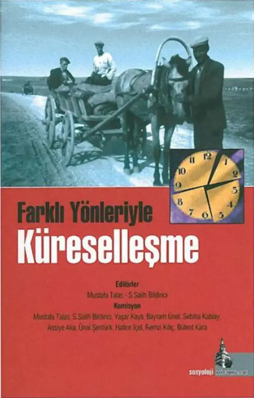 Farklı Yönleriyle Küreselleşme PDF – Mustafa Talas & S. Salih Bildinci