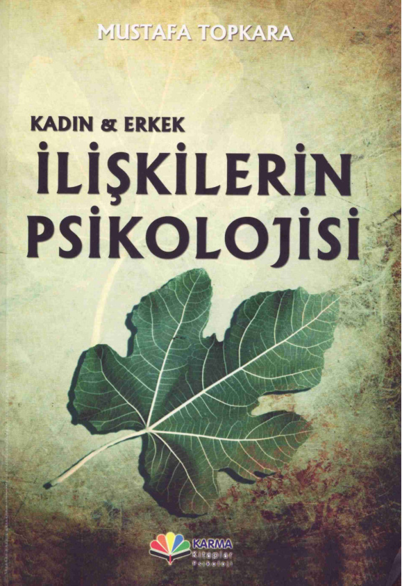 İlişkilerin Psikolojisi PDF – Mustafa Topkara