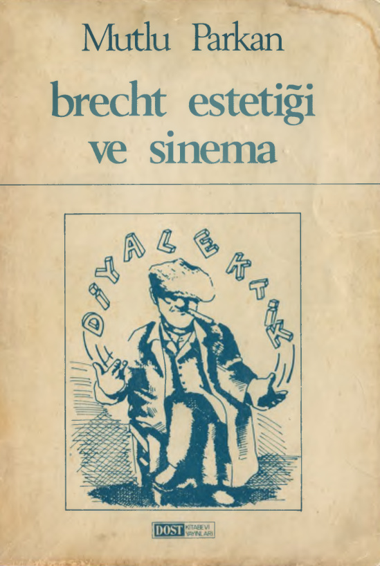 Brecht Estetiği ve Sinema PDF – Mutlu Parkan
