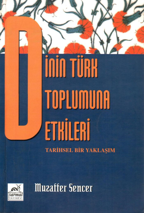 Dinin Turk Toplumuna Etkileri PDF – Muzaffer Sencer