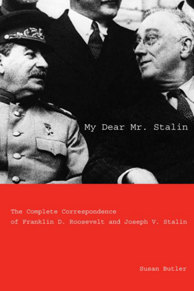 My Dear Mr. Stalin The Complete Correspondence PDF – Roosevelt & Stalin (Kolektif)