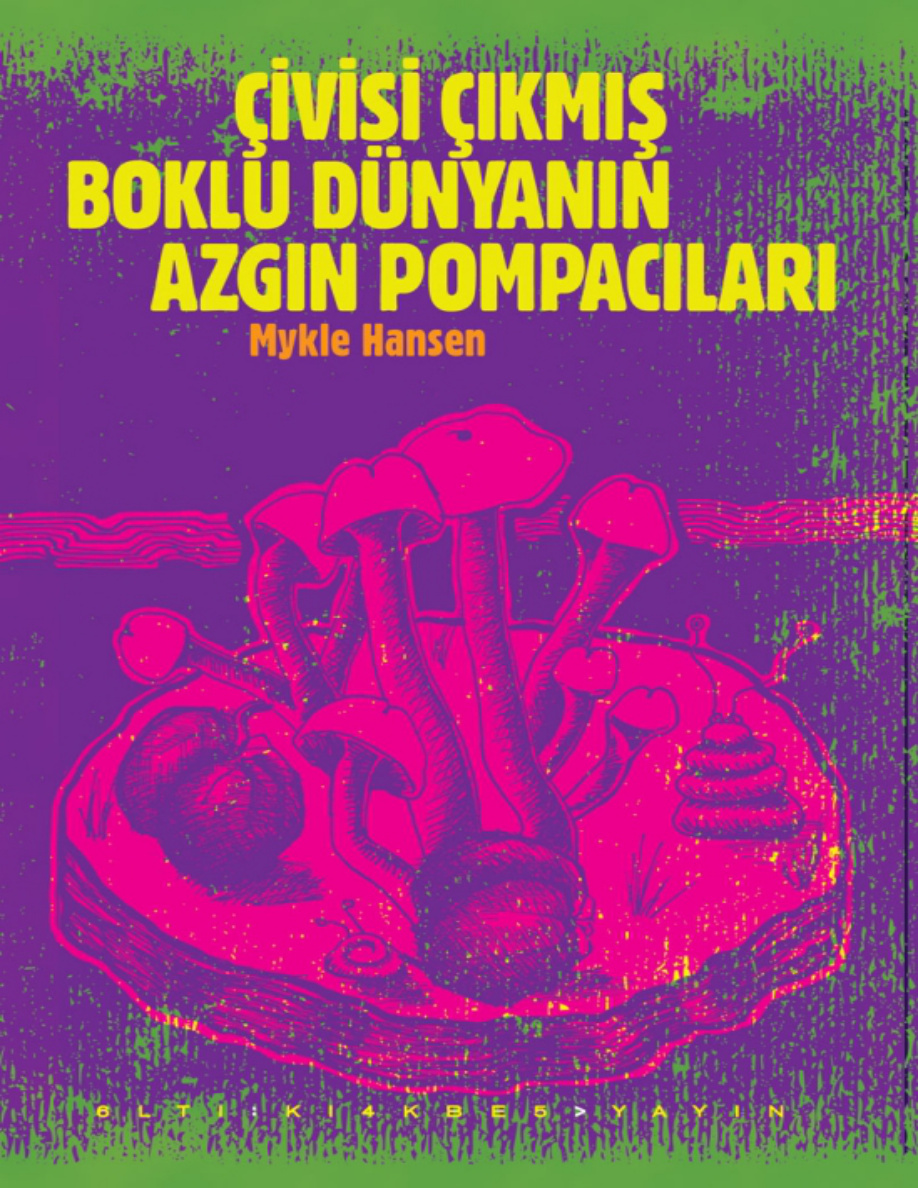 Çivisi Çıkmış Boklu Dünyanın Azgın Pompacıları PDF – Mykle Hansen