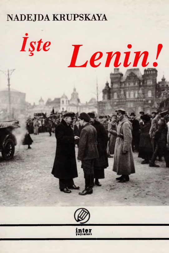 İşte Lenin PDF – Nadejda Krupskaya