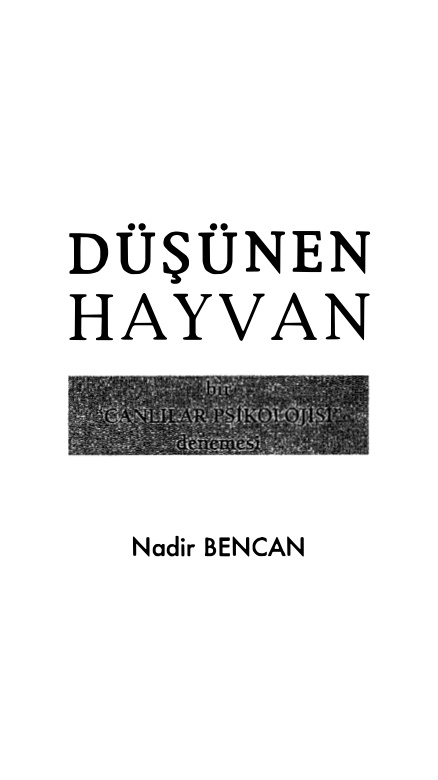 Düşünen Hayvan PDF – Nadir Bencan