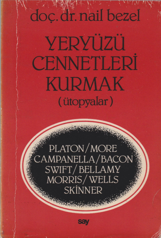 Yeryuzu Cennetleri Kurmak Ütopyalar PDF – Nail Bezel