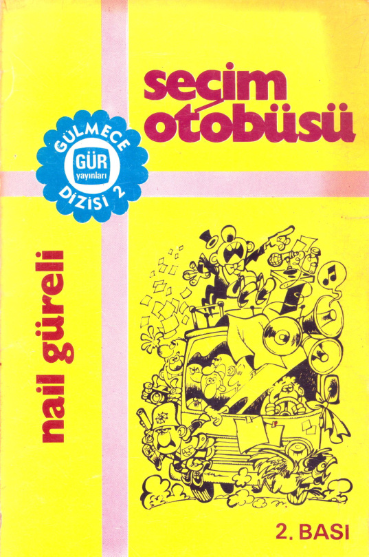 Seçim Otobüsü PDF - Nail Güreli 1 Seçim Otobüsü PDF – Nail Güreli